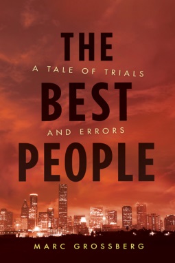The Best People: A Tale of Trials and Errors (Kindle Edition)
