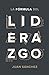 La fórmula del liderazgo: Cómo desarrollar a la nueva generación líderes en la iglesia