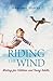 Riding the Wind: Writing for Children and Young Adults