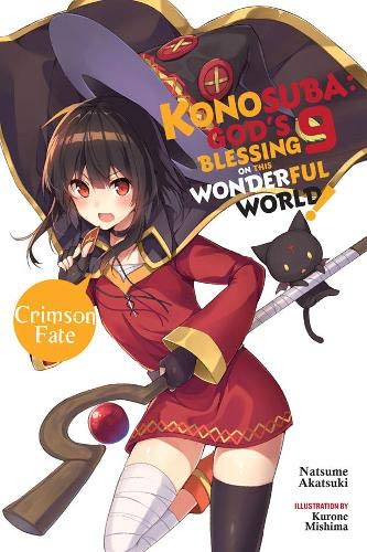 Crimson Fate (Konosuba: God's Blessing on This Wonderful World! Light Novel, #9)