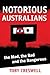 Notorious Australians