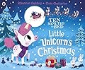 Ten Minutes to Bed: Little Unicorn's Christmas