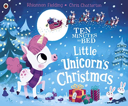 Ten Minutes to Bed: Little Unicorn's Christmas (Hardcover)