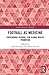 Football as Medicine: Presc...