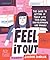 Feel It Out