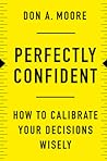 Perfectly Confident by Don A. Moore