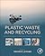 Plastic Waste and Recycling...
