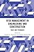 Risk Management in Engineering and Construction: Tools and Techniques (Spon Research)
