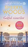 Golful visurilor