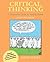 Critical Thinking: A Shepherd's Guide to Tending Sheep: A Text and Reader