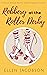 Robbery at the Roller Derby (A Mollie McGhie Cozy Sailing Mystery #0)
