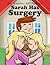 Sarah Has Surgery