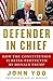 Defender in Chief: Donald T...