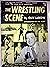 The Wrestling Scene