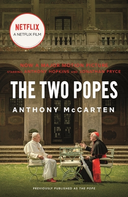 The Two Popes: Francis, Benedict, and the Decision That Shook the World (Paperback)
