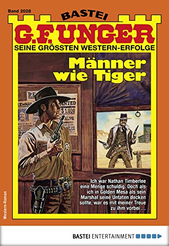 G. F. Unger 2028 - Western: Männer wie Tiger (G.F.Unger)