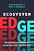 Ecosystem Edge: Sustaining ...