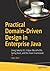 Practical Domain-Driven Des...