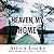 Heaven, My Home (Highway 59 #2)