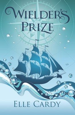Wielder's Prize (Paperback)