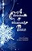 A Christmas of Heavenly Peace: Readings for the Advent Season (Advent Readings by Lynne Modranski)