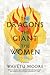The Dragons, the Giant, the Women: A Memoir
