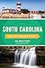 South Carolina Off the Beaten Path® by Lee Davis Perry