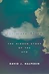 Intimate Alien: The Hidden Story of the UFO