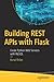Building REST APIs with Fla...