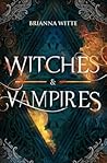 Witches and Vampires