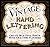 Vintage Hand Lettering: Cre...