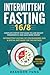 Intermittent Fasting 16/8: ...