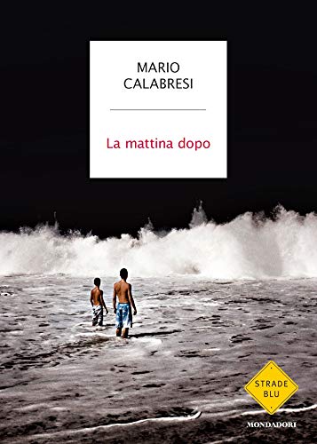 La mattina dopo (Kindle Edition)