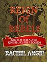 Reign of Rebels by Rachel Angel