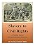 Slavery To Civil Rights by Alec Cooley