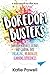Boredom Busters by Katie Powell