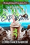 A Pumpkin Potion Explosion by Constance Barker