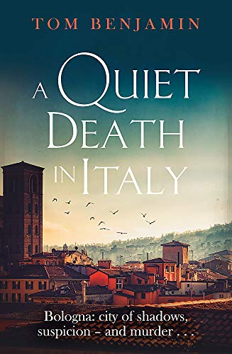 A Quiet Death in Italy (Daniel Leicester, #1)