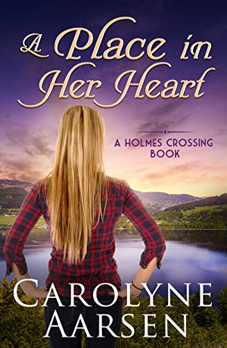 A Place in Her Heart (Holmes Crossing #6)