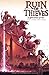 Ruin of Thieves: A Brigands...