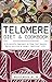 The Telomere Diet and Cookb...