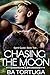 Chasing the Moon (Spirit Quest, #2)