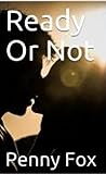 Ready Or Not