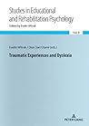 Traumatic Experiences and Dyslexia