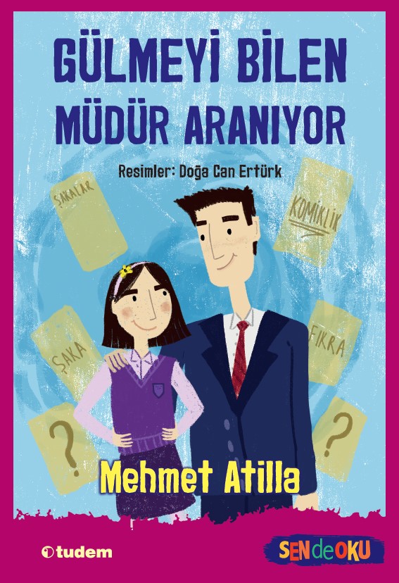 Gülmeyi Bilen Müdür Aranıyor (Paperback)
