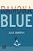 Ramona Blue by Julie   Murphy