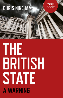 The British State: A Warning (Paperback)