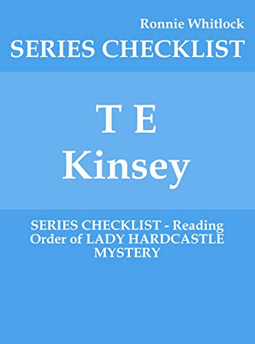 T E Kinsey - SERIES CHECKLIST - Reading Order of LADY HARDCASTLE MYSTERY (Kindle Edition)