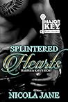 Splintered Hearts by Nicola  Jane