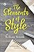 The Elements of Style : Writing Strategies with Grammar (Hardcover Library Edition)